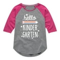 thumbnail image 1 of Instant Message - Hello Kindergarten - Toddler & Youth Girls Raglan Graphic T-Shirt, 1 of 5