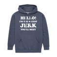 thumbnail image 1 of Instant Message - Hello Nicest Jerk You'll Meet  - Men's Pullover Hooded Fleece Sweatshirt, 1 of 7