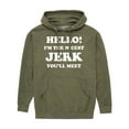 thumbnail image 1 of Instant Message - Hello Nicest Jerk You'll Meet  - Men's Pullover Hooded Fleece Sweatshirt, 1 of 7