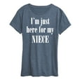 thumbnail image 1 of Instant Message - Here For My Niece  - Women's Short Sleeve Graphic T-Shirt, 1 of 6
