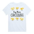 thumbnail image 1 of Instant Message - Hey There Chickadee  - Toddler And Youth Short Sleeve Graphic T-Shirt, 1 of 6