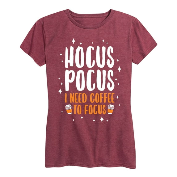 Instant Message - Hocus Pocus I Need Coffee To Focus - Women's Short Sleeve Graphic T-Shirt