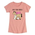 thumbnail image 1 of Instant Message - Hold Your Horses - Girls Toddler And Youth Short Sleeve Graphic T-Shirt, 1 of 6