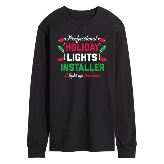 Instant Message - Holiday Lights Installer Christmas - Men's Long Sleeve T-Shirt
