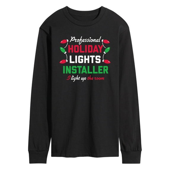 Instant Message - Holiday Lights Installer Christmas - Men's Long Sleeve T-Shirt