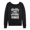 thumbnail image 1 of Instant Message - Holly And Jolly Vibes Christmas - Women's Lightweight French Terry Long Sleeve Shirt, 1 of 6