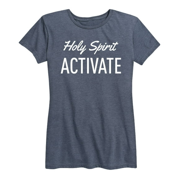 Instant Message - Holy Spirit Activate - Women's Short Sleeve Graphic T-Shirt