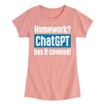 thumbnail image 1 of Instant Message - Homework ChatGTP Has It Covered - Toddler And Youth Girls Short Sleeve Graphic T-Shirt, 1 of 6