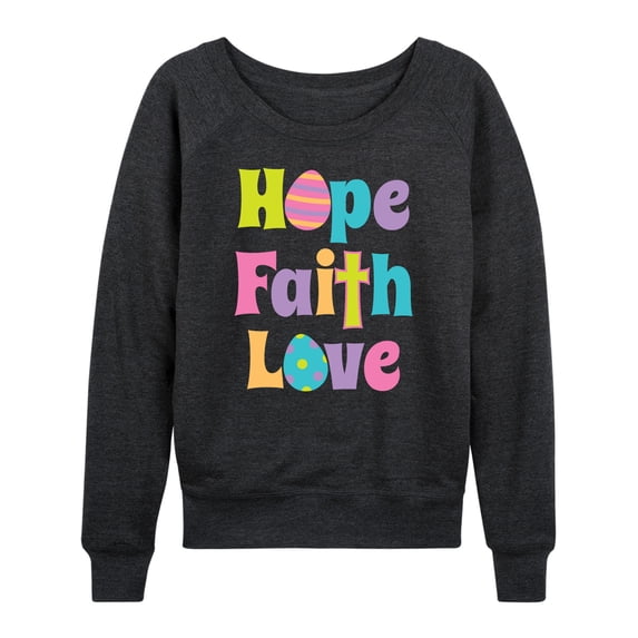 Instant Message - Hope Faith Love - Women's Lightweight French Terry Long Sleeve Shirt