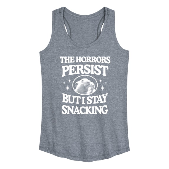 Instant Message - Horrors Persist Stay Snacking - Women's Racerback Tank Top