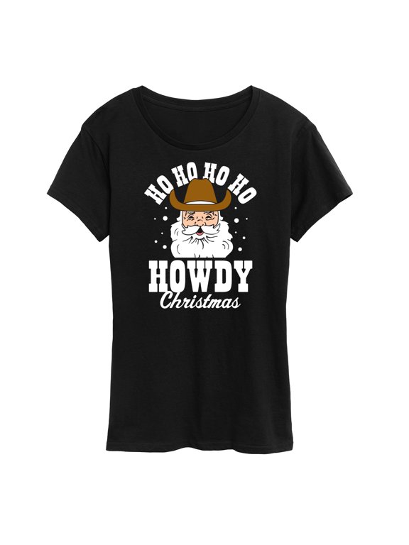 - Santa Howdy Christmas Women's Short Sleeve Graphic T-Shirt