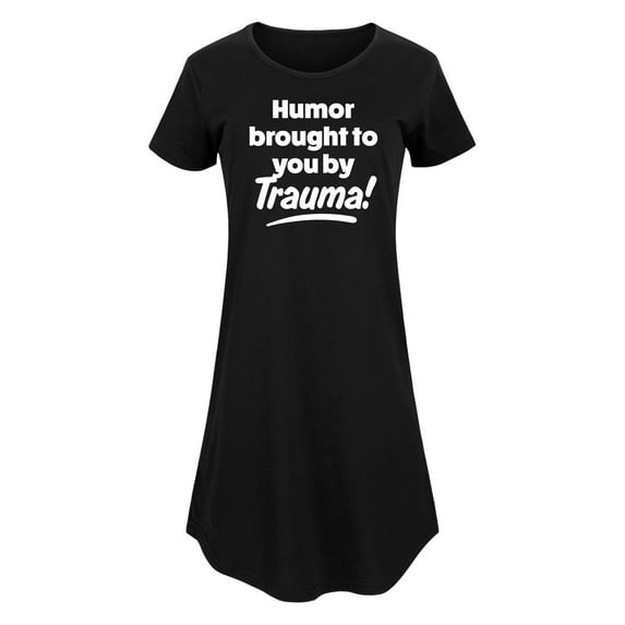 Instant Message - Humor Brought To You By Trauma - Women's Any Way Dress