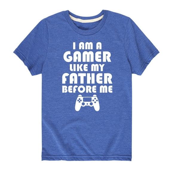 Instant Message - I Am A Gamer Like My Father - Youth Short Sleeve Graphic T-shirt