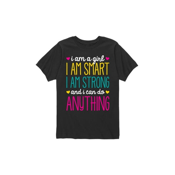 Instant Message - I Am A Girl I Am Smart I Am Strong - Youth Short Sleeve Tee