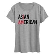 thumbnail image 1 of Instant Message - I Am Asian American  - Women's Short Sleeve Graphic T-Shirt, 1 of 6