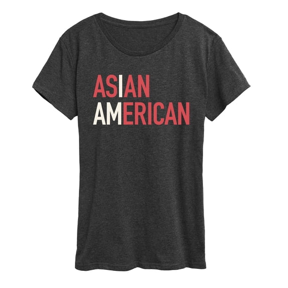 Instant Message - I Am Asian American - Women's Short Sleeve Graphic T-Shirt