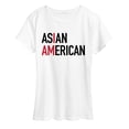 thumbnail image 1 of Instant Message - I Am Asian American  - Women's Short Sleeve Graphic T-Shirt, 1 of 6
