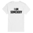 thumbnail image 1 of Instant Message - I Am Somebody - Men's Short Sleeve Graphic T-Shirt, 1 of 5