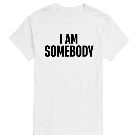 Instant Message - I Am Somebody - Men's Short Sleeve Graphic T-Shirt