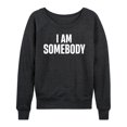 thumbnail image 1 of Instant Message - I Am Somebody Lightweight French Terry Wide Neck Long Sleeve Graphic Shirt, 1 of 5