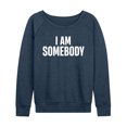 thumbnail image 1 of Instant Message - I Am Somebody Lightweight French Terry Wide Neck Long Sleeve Graphic Shirt, 1 of 5