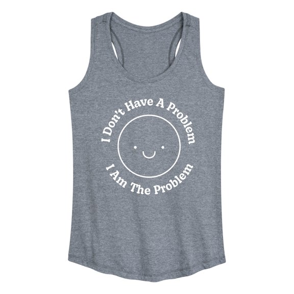 Instant Message - I Am The Problem  - Women's Racerback Tank Top