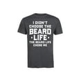 thumbnail image 1 of Instant Message - I Didn't Choose The Beard Life - Men's Short Sleeve Graphic T-Shirt, 1 of 5