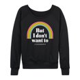 thumbnail image 1 of Instant Message - I Don't Want To Biography - Women's Lightweight French Terry Long Sleeve Shirt, 1 of 6
