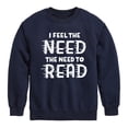 thumbnail image 1 of Instant Message - I Feel The Need To Read - Toddler And Youth Crewneck Fleece Sweatshirt, 1 of 6