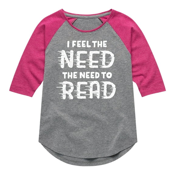 Instant Message - I Feel The Need To Read - Toddler And Youth Girls Raglan Graphic T-Shirt