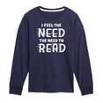thumbnail image 1 of Instant Message - I Feel The Need To Read - Toddler And Youth Long Sleeve Graphic T-Shirt, 1 of 6