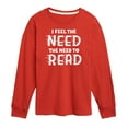 thumbnail image 1 of Instant Message - I Feel The Need To Read - Toddler And Youth Long Sleeve Graphic T-Shirt, 1 of 6