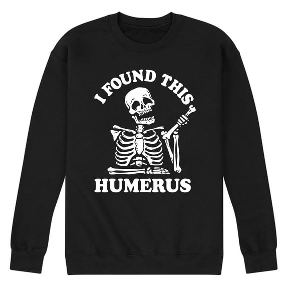 Instant Message - I Found This Humerus - Men's Crew Neck Fleece Pullover