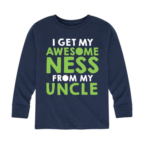 Instant Message - I Get Awesomeness From My Uncle - Toddler And Youth Long Sleeve Graphic T-Shirt