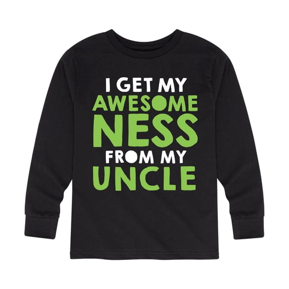 Instant Message - I Get Awesomeness From My Uncle - Toddler And Youth Long Sleeve Graphic T-Shirt