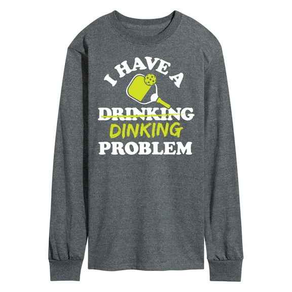 Instant Message - I Have A Dinking Problem Pickleball - Men's Long Sleeve T-Shirt