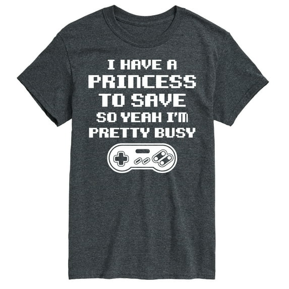 Instant Message - I Have A Princess To Save - Men's Short Sleeve Graphic T-Shirt