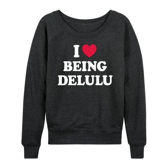 Instant Message - I Heart Being Delulu - Women's Lightweight French Terry Long Sleeve Shirt