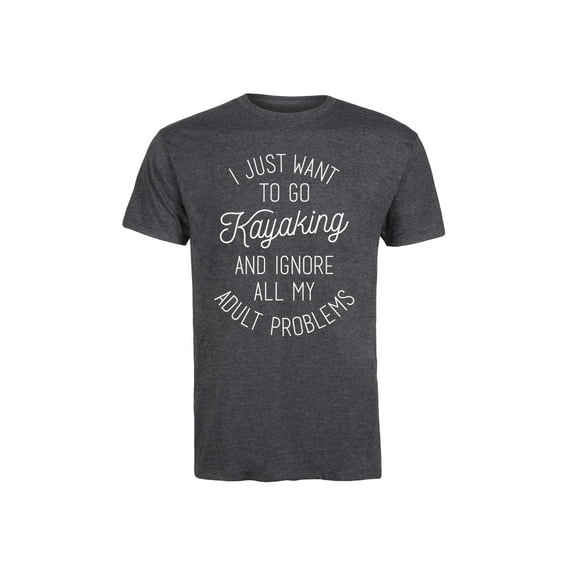 Instant Message - I Just Want To Go Kayaking - Men's Short Sleeve Graphic T-Shirt