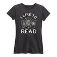 thumbnail image 1 of Instant Message - I Like To Read - Women's Short Sleeve Graphic T-Shirt, 1 of 5