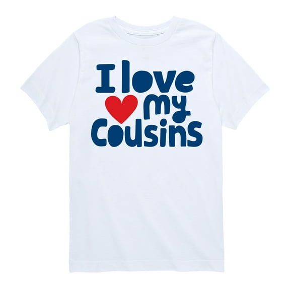 Instant Message - I Love My Cousins - Toddler And Youth Short Sleeve Graphic T-Shirt