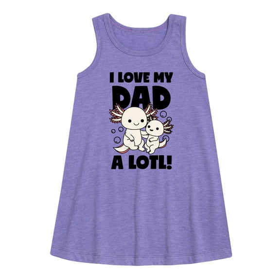 Instant Message - I Love My Dad A Lotl - Toddler & Youth Girls A-line Dress