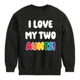 thumbnail image 1 of Instant Message - I Love My Two Aunts - Toddler & Youth Crewneck Fleece Sweatshirt, 1 of 6