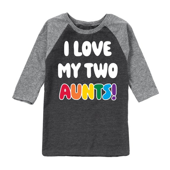 Instant Message - I Love My Two Aunts - Toddler & Youth Raglan Graphic T-Shirt