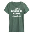 thumbnail image 1 of Instant Message - I Love Talking To Myself - Women's Short Sleeve Graphic T-Shirt, 1 of 6