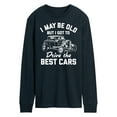thumbnail image 1 of Instant Message - I May Be Old Drive Best Cars - Men's Long Sleeve T-Shirt, 1 of 6