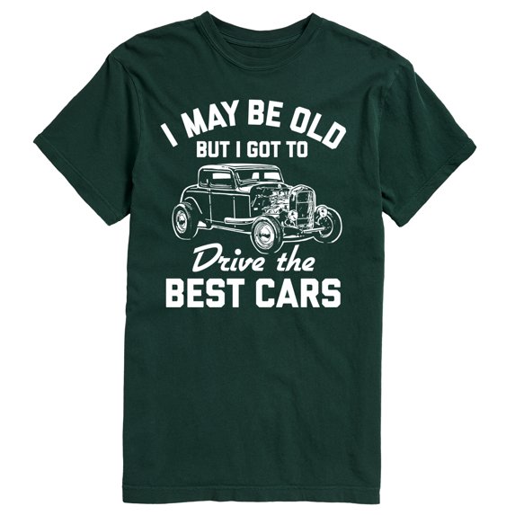 Instant Message - I May Be Old Drive Best Cars - Men's Short Sleeve Graphic T-Shirt