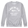 thumbnail image 1 of Instant Message - I May Be Old What Was I Saying - Men's Crew Neck Fleece Pullover, 1 of 6