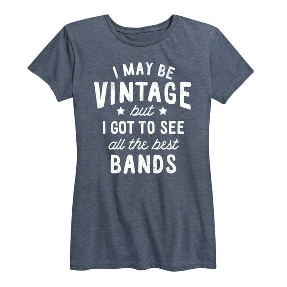 Instant Message - I May Be Vintage Best Bands - Women's Short Sleeve Graphic T-Shirt
