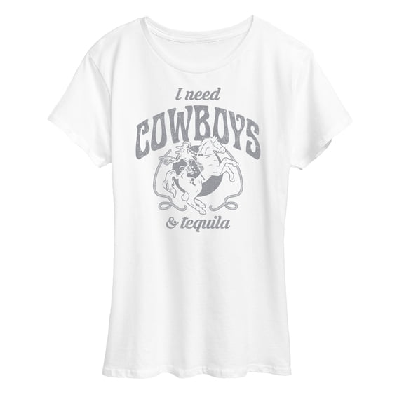 Instant Message - I Need Cowboys And Tequila - Women's Short Sleeve Graphic T-Shirt